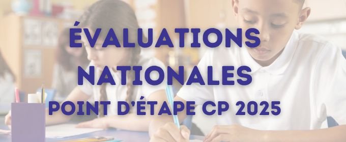 Évaluations nationales Point d'étape C P