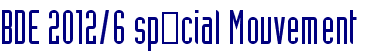 BDE 2012/6 spcial <em>Mouvement</em>