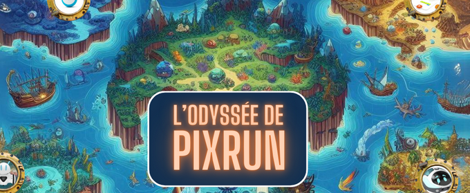 LES DÉFIS DE PIXRUN 2024-2025